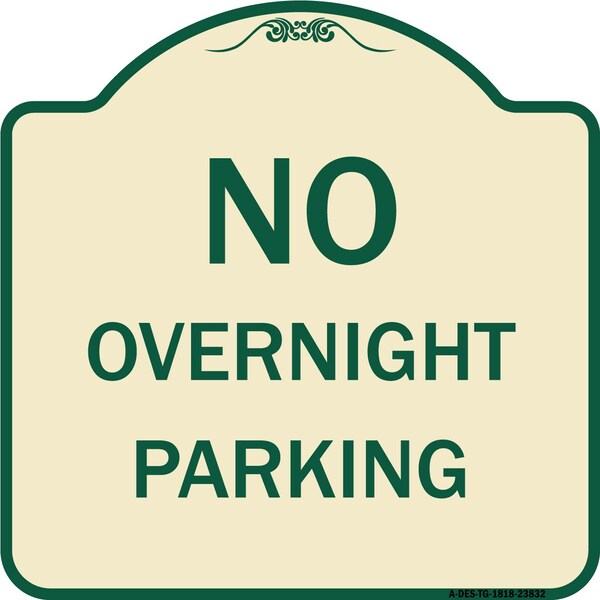 Signmission No Overnight Parking Heavy-Gauge Aluminum Architectural Sign, 18" x 18", TG-1818-23832 A-DES-TG-1818-23832 - main